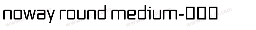 noway round medium字体转换